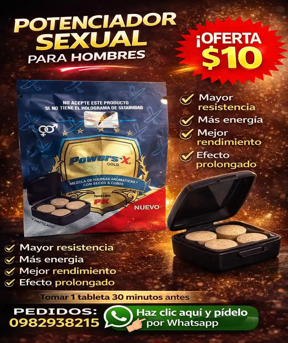 potenciador sexual para hombres powers x gold en ecuador